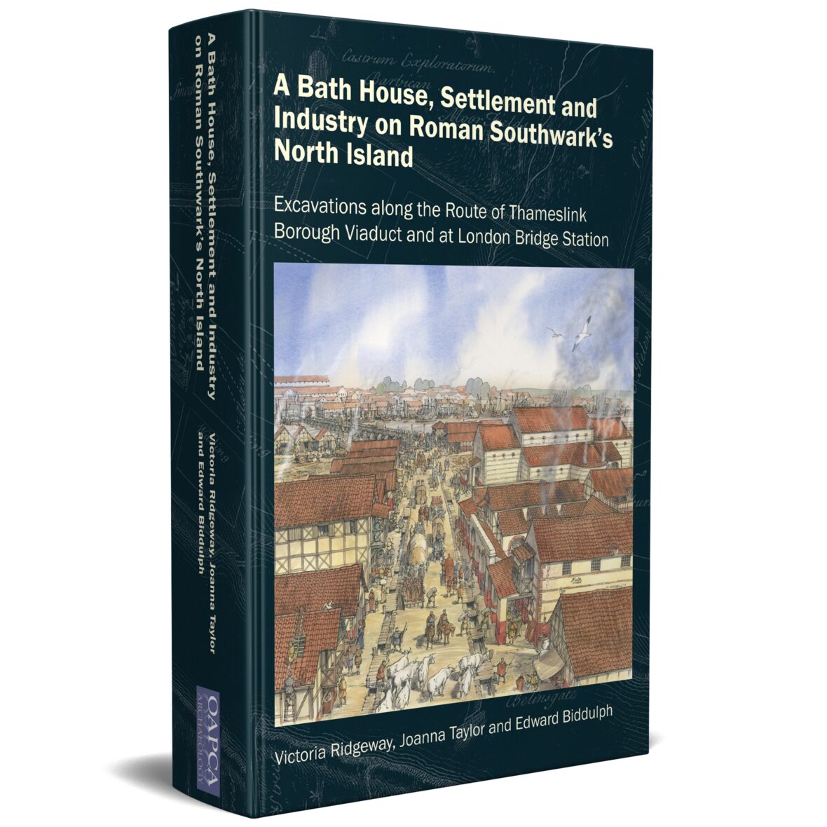 A Bath House, Settlement and Industry on Roman Southwark‘s North Island